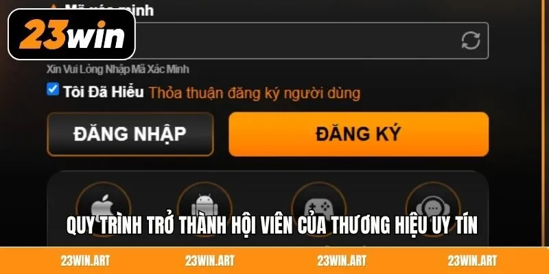 Quy trình trở thành hội viên của thương hiệu uy tín 