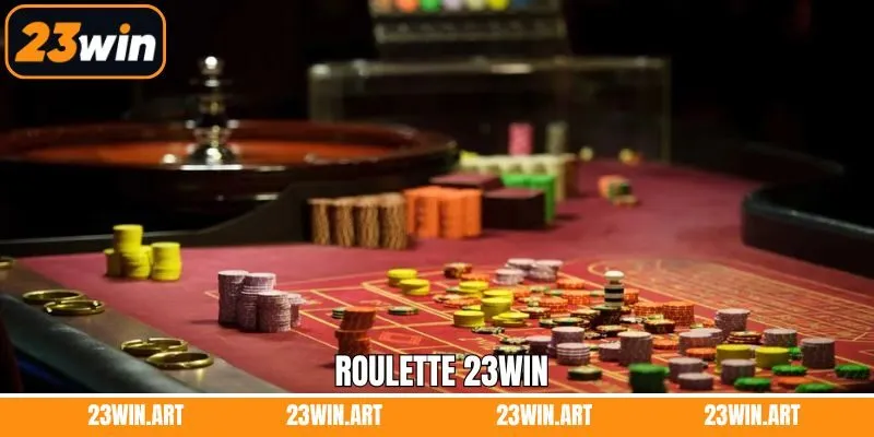 Roulette 23WIN – Sân Chơi Quay Số May Mắn Bậc Nhất