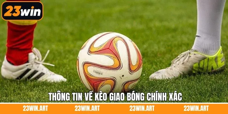 Khái quát về kèo kick off