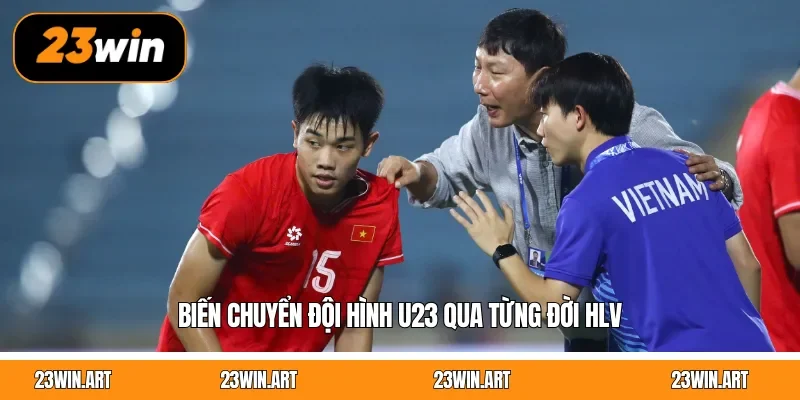 Biến chuyển đội hình U23 qua từng đời HLV