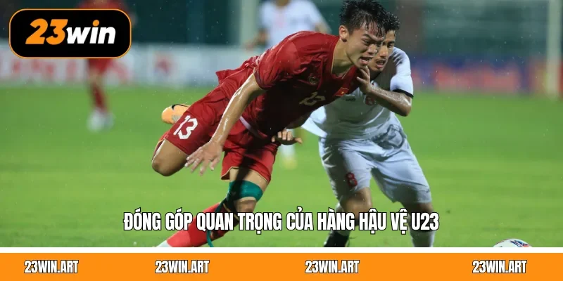 Đóng góp quan trọng của hàng hậu vệ U23